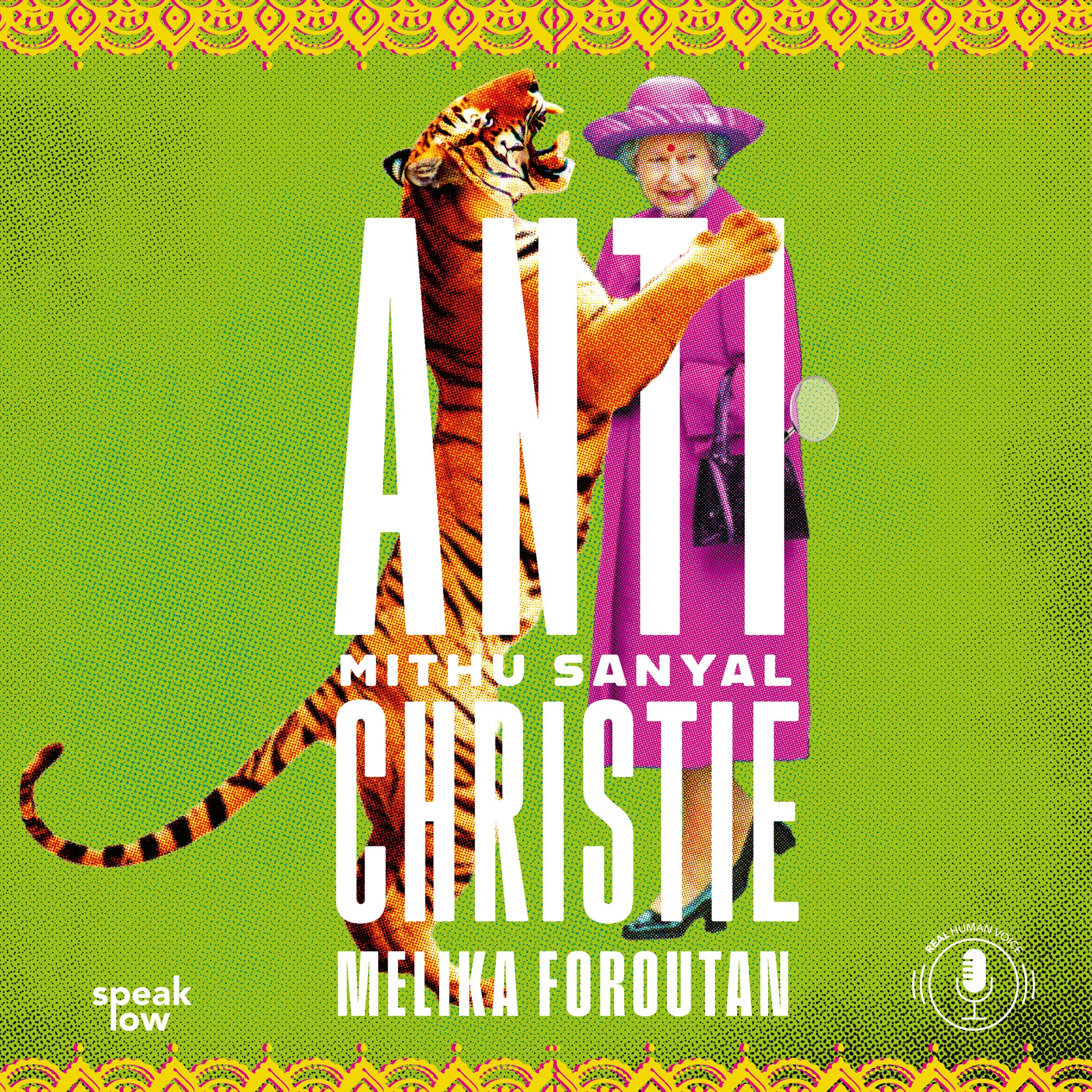 Sanyal, Mithu - Antichristie