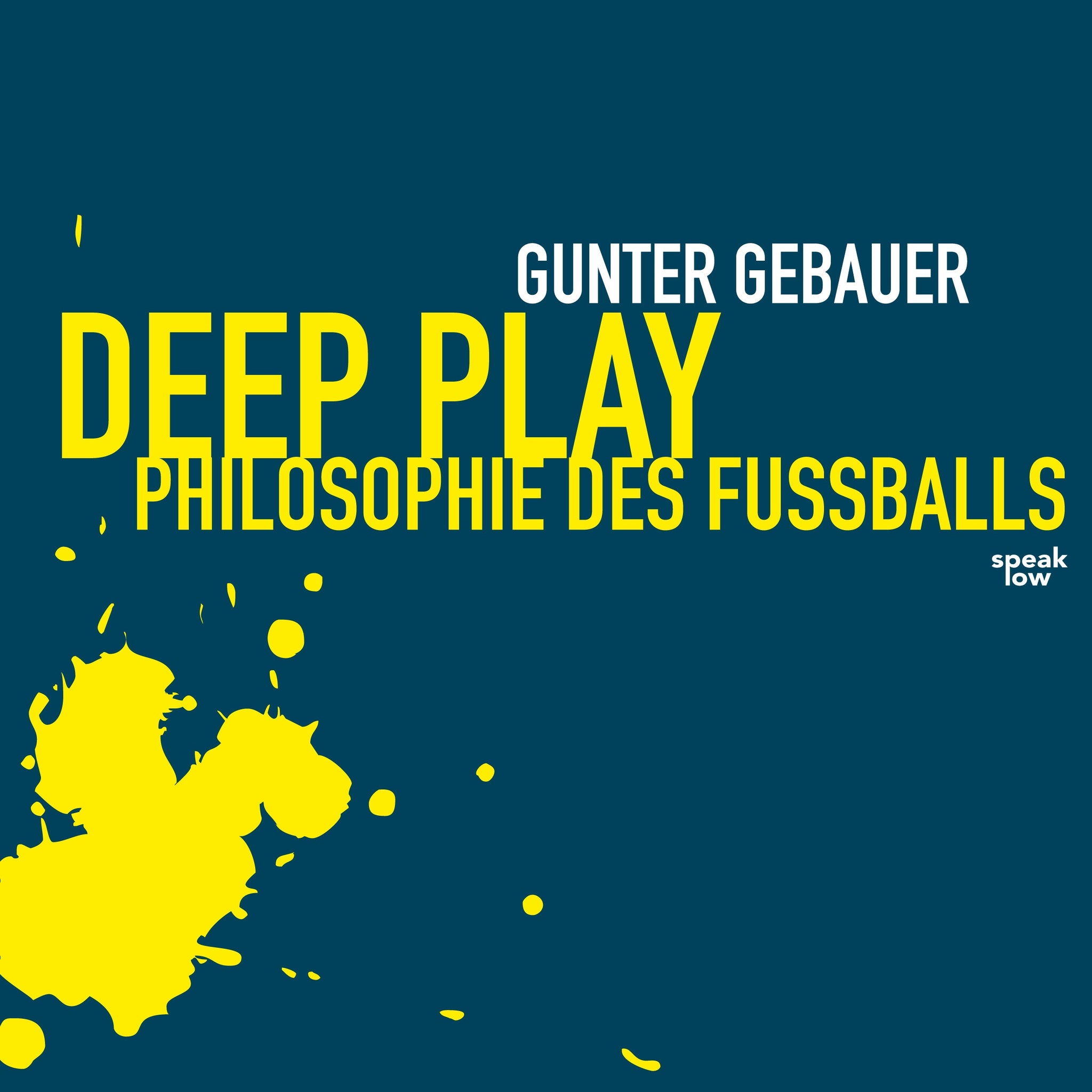 Gebauer, Gunter - Deep Play