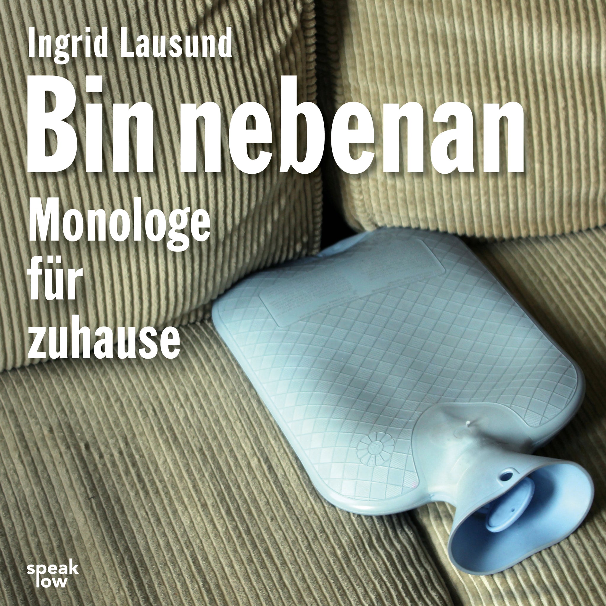 Lausund, Ingrid - Bin nebenan