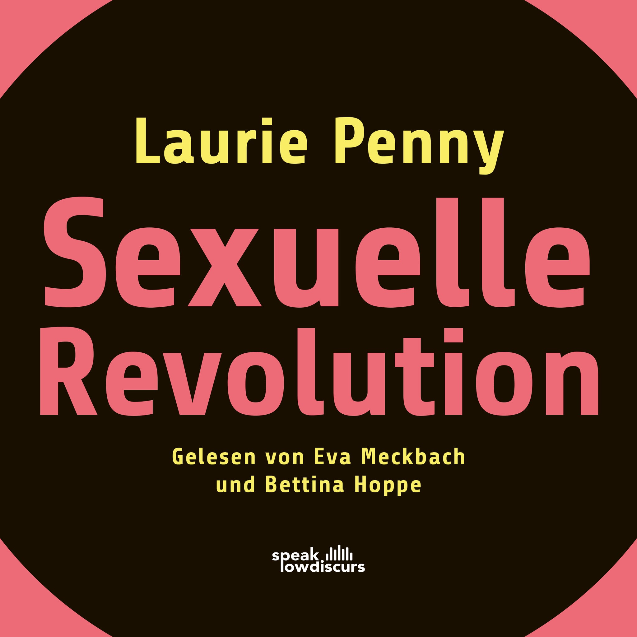 Penny, Laurie - Sexuelle Revolution