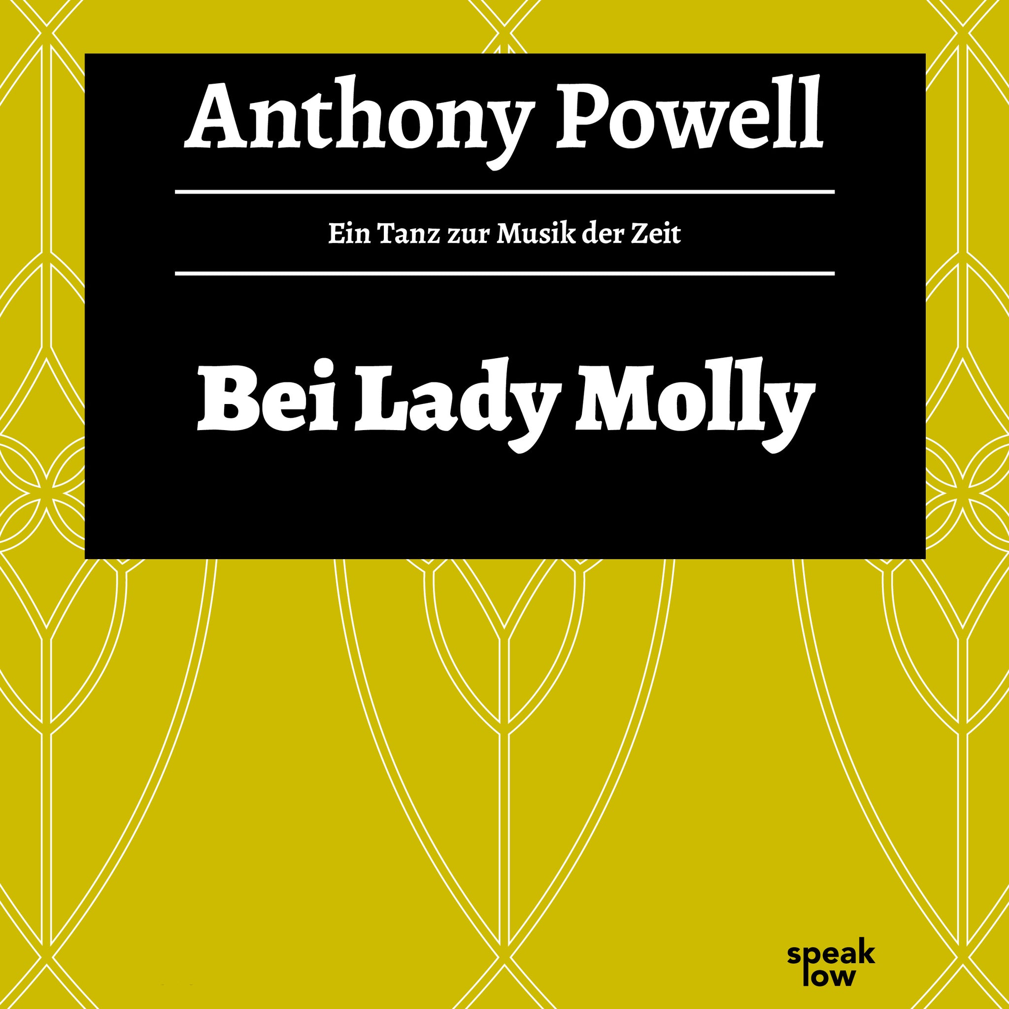 Powell, Anthony - Bei Lady Molly