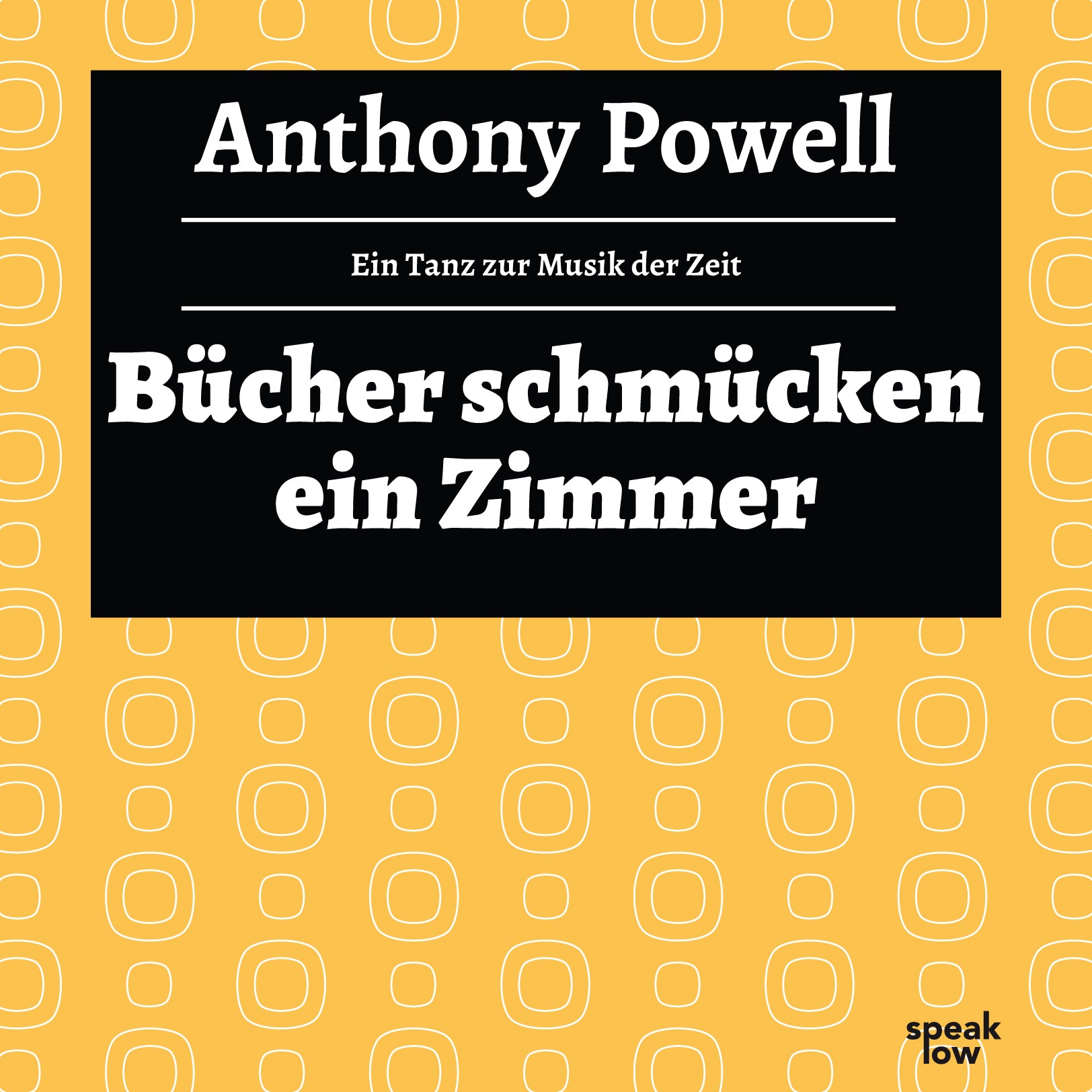 Powell, Anthony - Bücher schmücken ein Zimmer