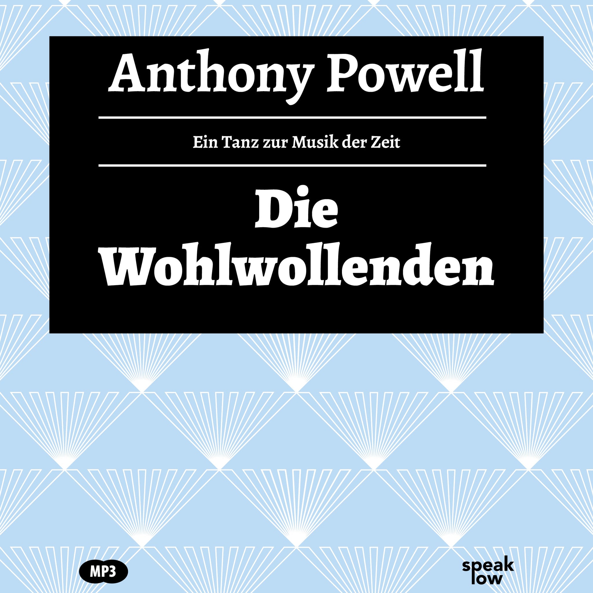 Powell, Anthony - Die Wohlwollenden