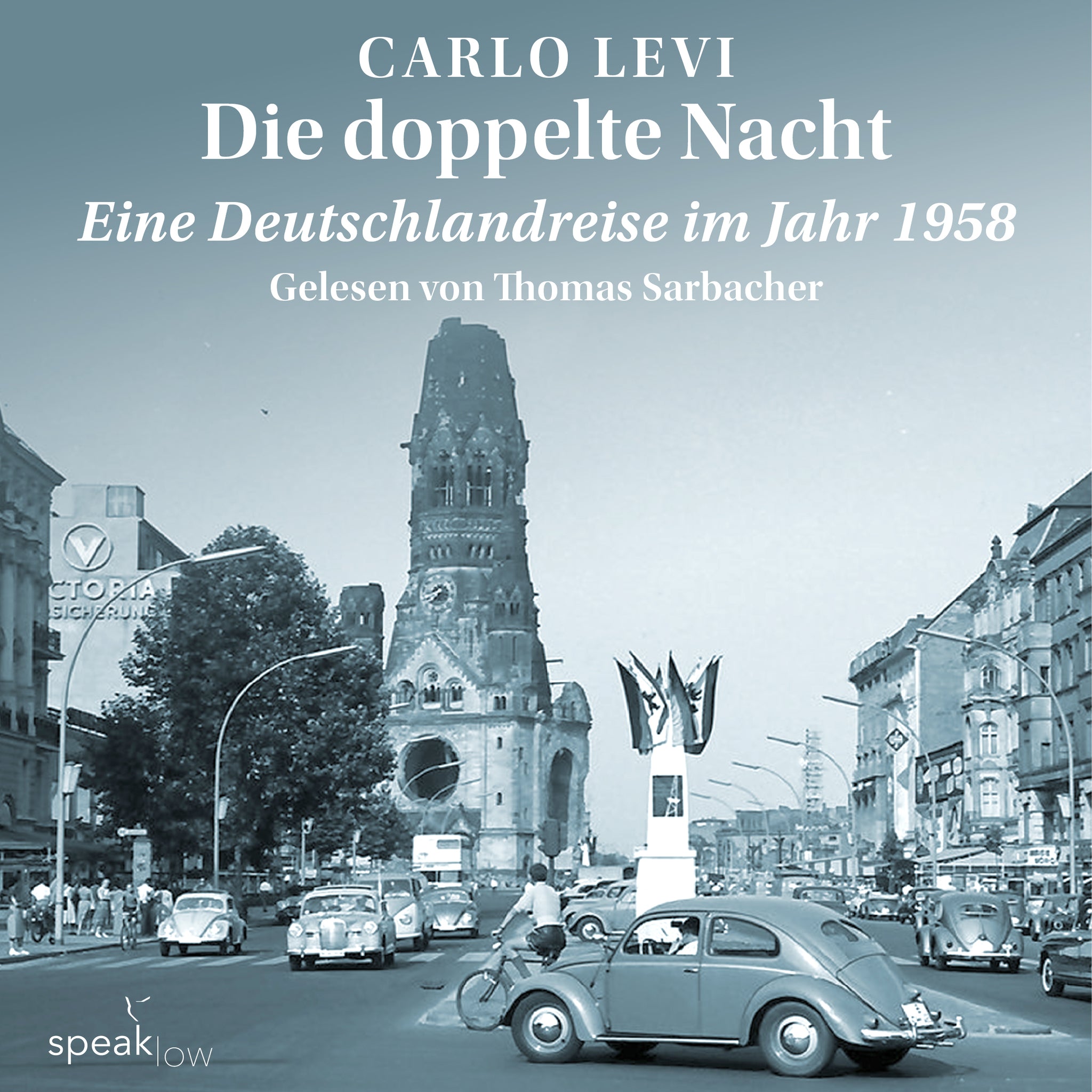 Levi, Carlo - Die doppelte Nacht. Eine Deutschlandreise im Jahr 1958