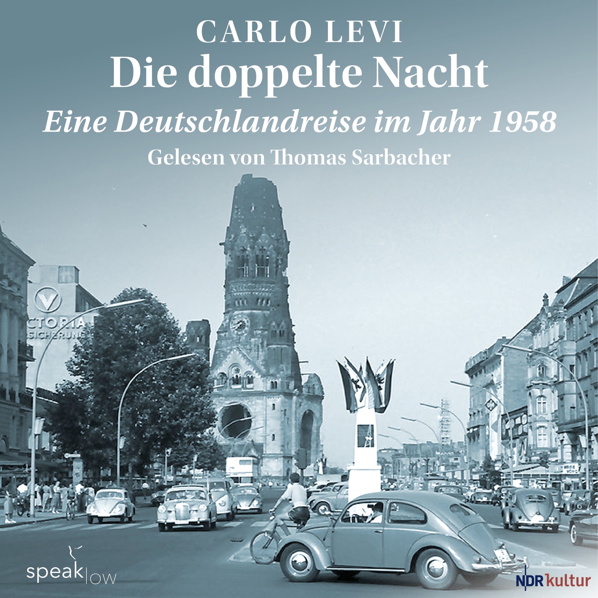 Levi, Carlo - Die doppelte Nacht. Eine Deutschlandreise im Jahr 1958