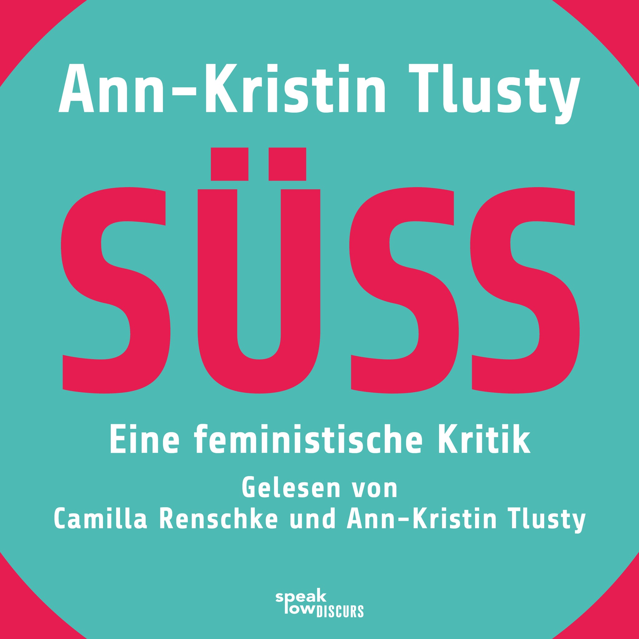 Tlusty, Ann–Kristin - Süß